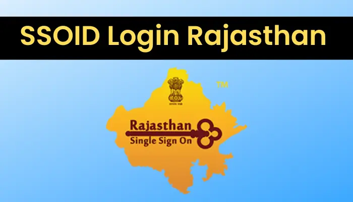 SSOID Login Rajasthan : एसएसओ राजस्थान लॉगिन आईडी