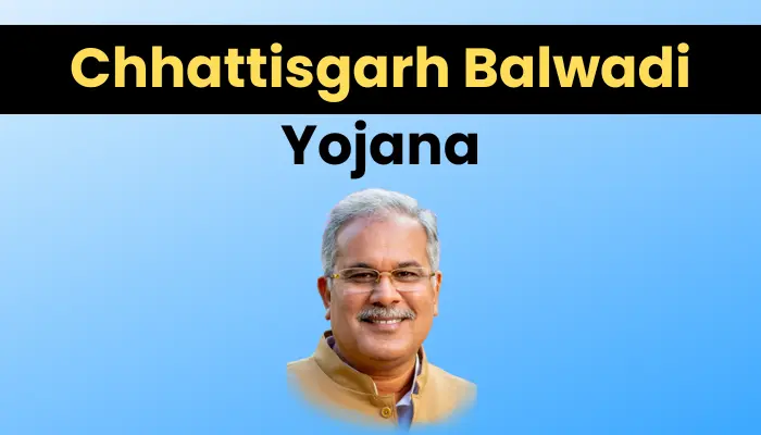 Chhattisgarh Balwadi Yojana