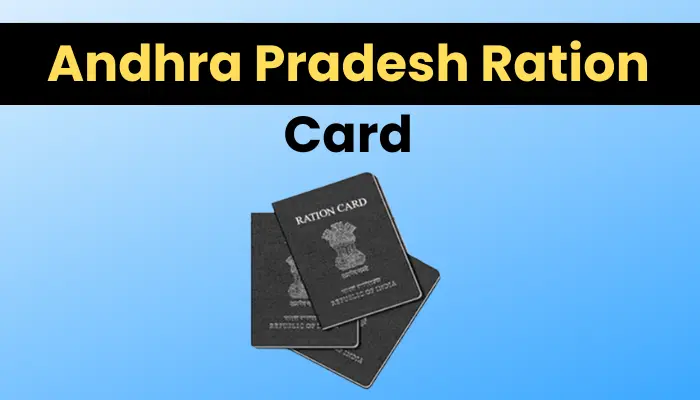 आंध्र प्रदेश राशन कार्ड आवेदन कैसे करें? Andhra Pradesh Ration Card